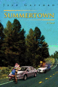 Jeff Gafford - Summertown, Häftad