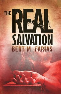 bokomslag The Real Salvation
