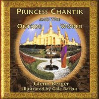 bokomslag Princess Chantik and the Outside World
