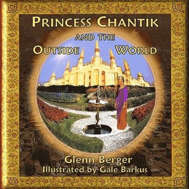 bokomslag Princess Chantik and the Outside World