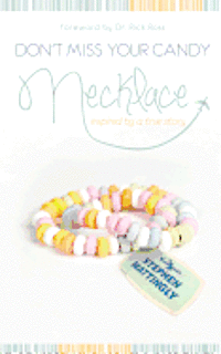 Stephen Mattingly - Don't Miss Your Candy Necklace, Häftad