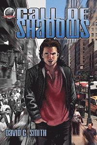 David C. Smith - Call of Shadows, Häftad