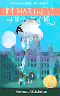 Aeneas Middleton - Tim Hartwell and the Brutus of Troy: (The Guildhall Edition), Häftad