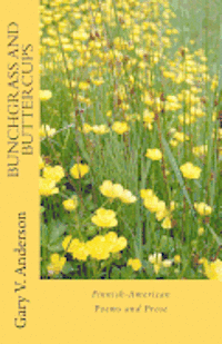 Bunchgrass and Buttercups: The Deep River Suite 1