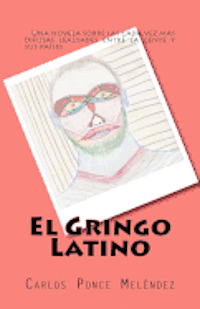 Carlos Ponce Melendez - El Gringo Latino, Häftad