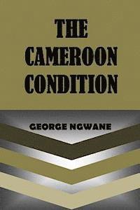 bokomslag The Cameroon Condition