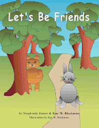 Kay M. Blackman, Stephanie James - Let's Be Friends, Häftad