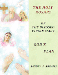 bokomslag The HOLY ROSARY of the BLESSED VIRGIN MARY GOD'S PLAN