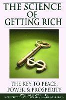 bokomslag The Science of Getting Rich: The Key to Peace, Power & Prosperity