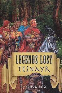bokomslag Legends Lost: Tesnayr