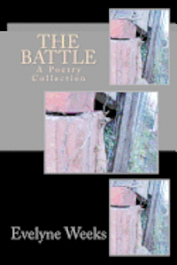 Evelyne Weeks - The Battle, Häftad