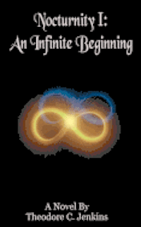 Nocturnity I: An Infinite Beginning 1