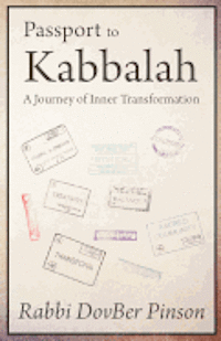 Passport to Kabbalah: A Journey of Inner Transformation 1