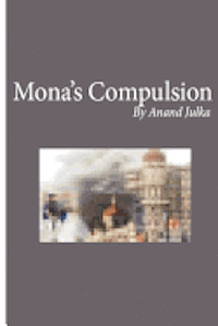 bokomslag Mona's compulsion: A family saga