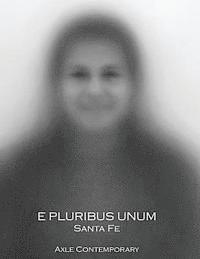 bokomslag E Pluribus Unum: Santa Fe