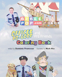 Dominic Francese - Officer Do-Good and His Friends Coloring Book, Häftad