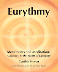 bokomslag Eurythmy Movements and Meditations: A Journey to the Heart of Language