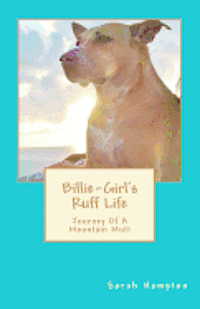 bokomslag Billie-Girl's Ruff Life: Journey Of A Mountain Mutt