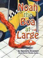 Noah the Boa at Large 1