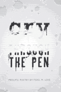 bokomslag Cry Through The Pen