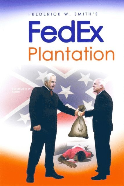 Gary Grant Rullo Sr - Fred Smith's Fedex Plantation, Häftad