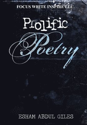 Prolific Poetry 1