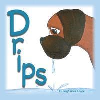 Leigh Anne Lagoe - Drips, Häftad