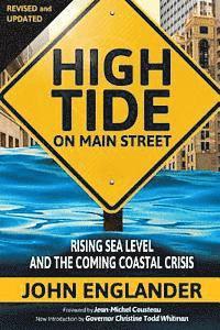 bokomslag High Tide On Main Street: Rising Sea Level and the Coming Coastal Crisis