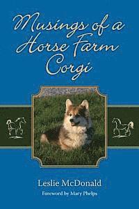 bokomslag Musings of a Horse Farm Corgi