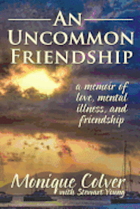 An Uncommon Friendship 1