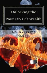 bokomslag Unlocking the Power to Get Wealth: Understanding God's Plan for Spiritual and financial Prosperity