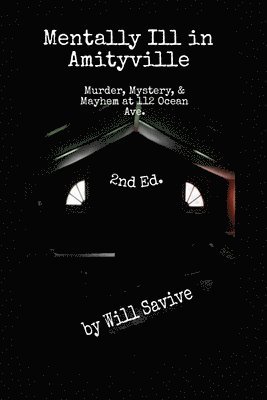 Mentally Ill in Amityville