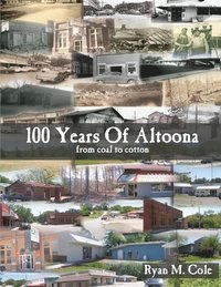 bokomslag 100 Years Of Altoona