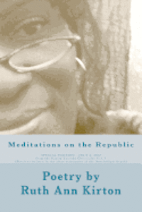 bokomslag Meditations on the Republic - Poetry: from the Vanity Toombs Chronicles Vol. 1 (Portions written in the slave vernacular of the Antebellum South)