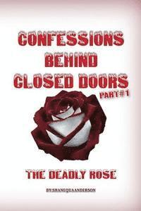 bokomslag Confessions Behind Closed Doors/ THE DEADLY ROSE