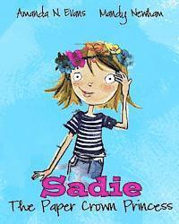 bokomslag Sadie: The Paper Crown Princess