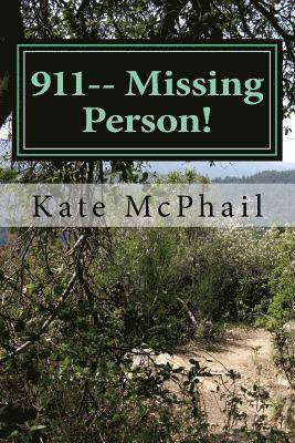 911-- Missing Person! 1