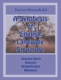 A Synthesis of English Language Structure 1