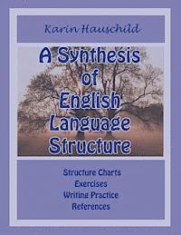 Karin Hauschild - A Synthesis of English Language Structure, Häftad