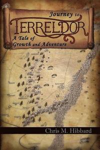 bokomslag Journey to Terreldor: A Tale of Growth and Adventure