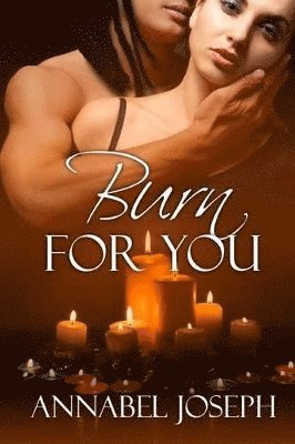 Burn For You 1