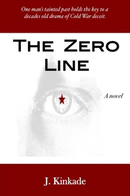 J. Kinkade - The Zero Line, Häftad
