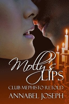 Molly's Lips: Club Mephisto Retold 1