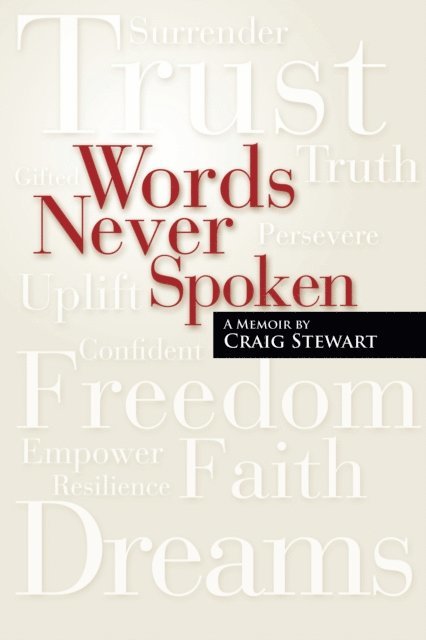 Craig Stewart - Words Never Spoken: A Memoir By Craig Stewart, Häftad