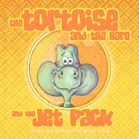 bokomslag The Tortoise and The Hare and The Jetpack