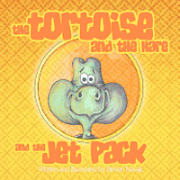 Steven Novak - The Tortoise and The Hare and The Jetpack, Häftad