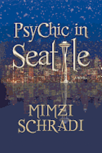 PsyChic in Seattle 1