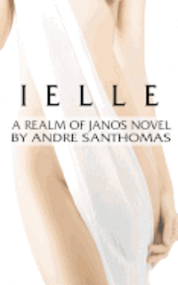 bokomslag Ielle: A Realm of Janos Novel