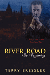 Terry Bressler - RIVER ROAD the beginning, Häftad