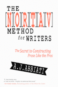 bokomslag The NORTAV Method for Writers: The Secret to Constructing Prose Like the Pros